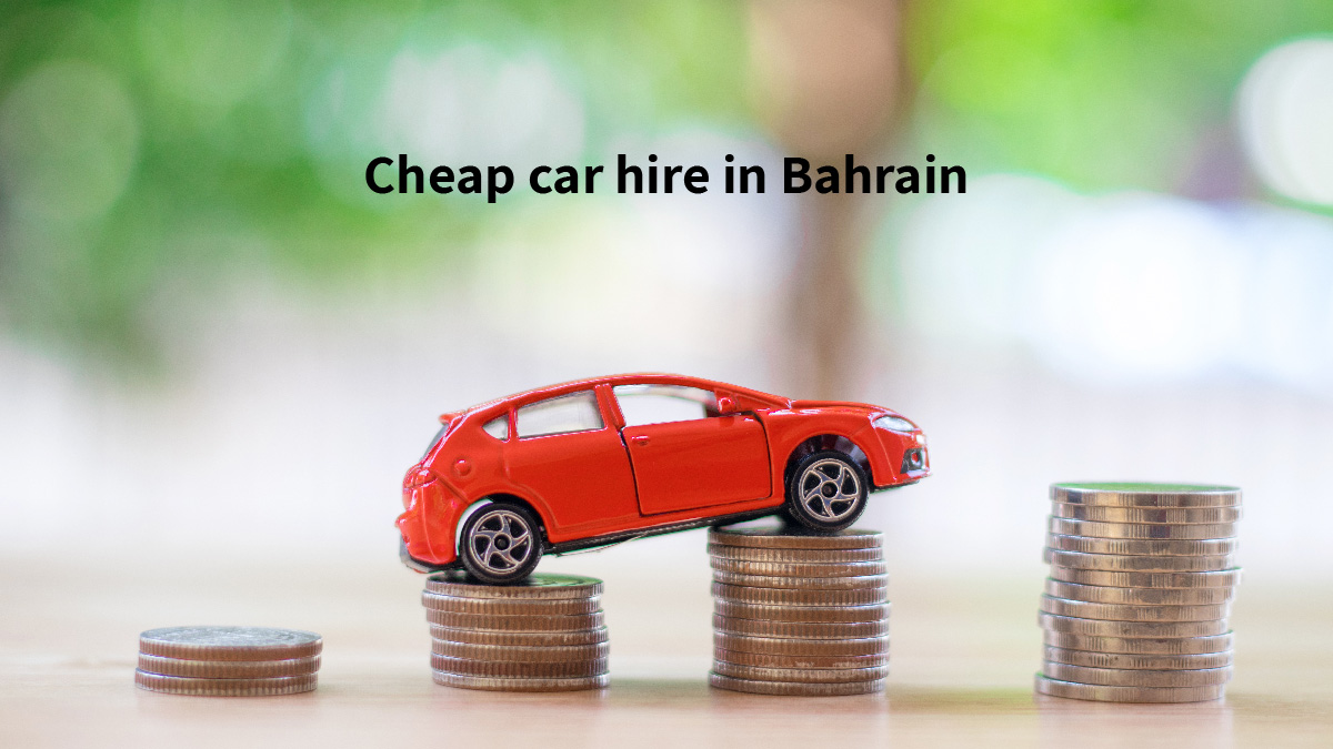 Cheap Car hire in Bahrain